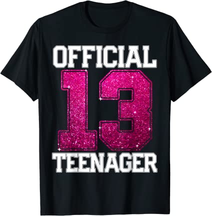 OFFICIAL TEENAGER 13th Birthday T-Shirt