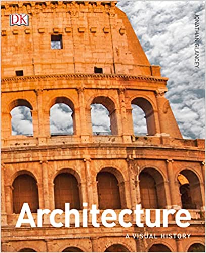 Architecture A Visual History