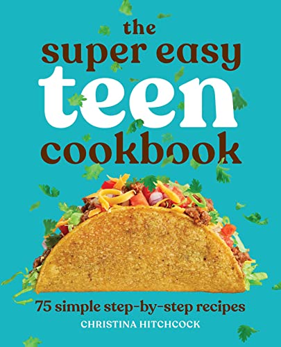 Super Easy Teen Cookbook