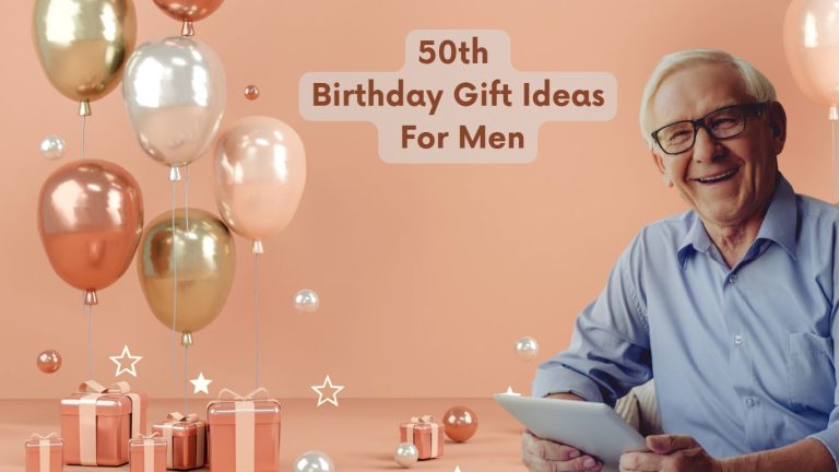 40 Best 50th Birthday Gifts Ideas for Men Who Have Everything 2023