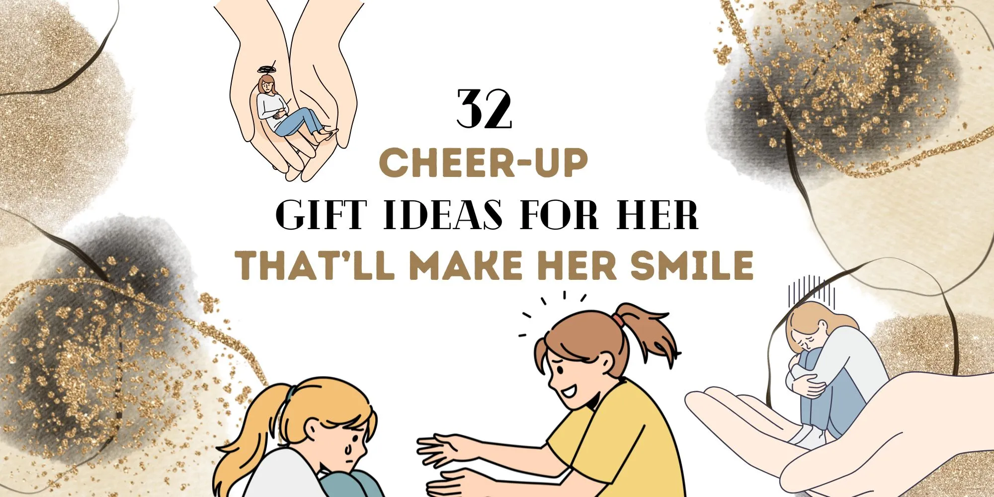 Cheer-Up Gift Ideas For Her