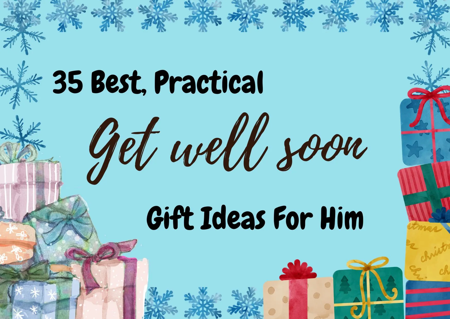 35-Best_-Practical-Get-Well-Soon-Gift-Ideas-For-Him-