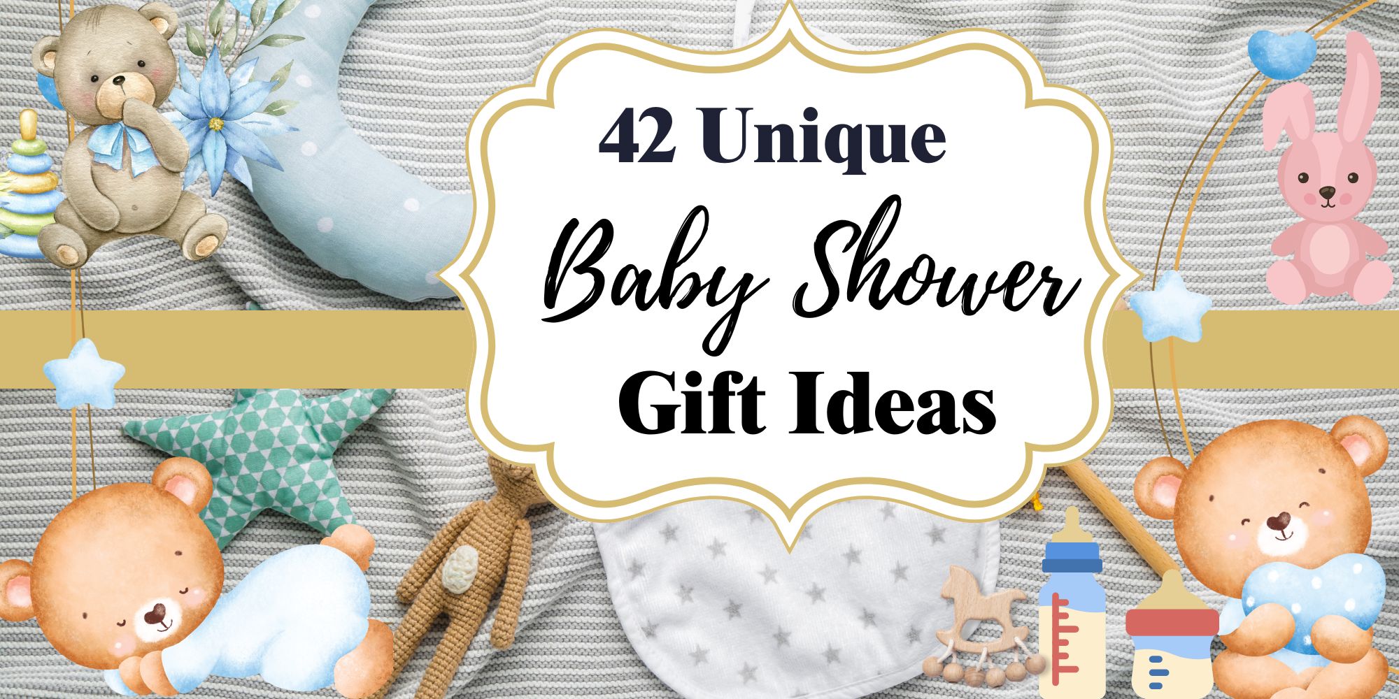 42 Unique Baby Shower Gift Ideas