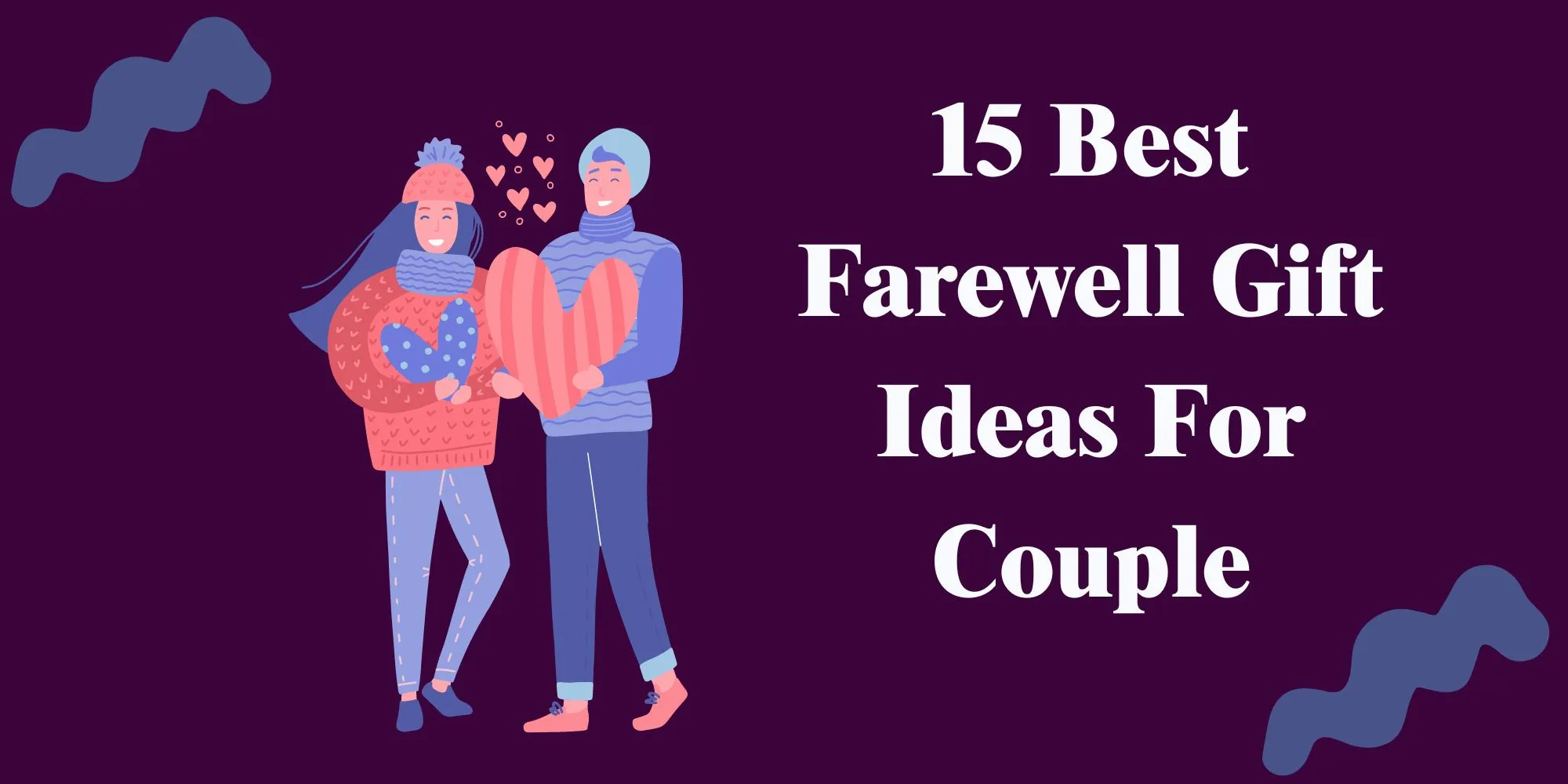 15-Best-Farewell-Gift-Ideas-For-Couple
