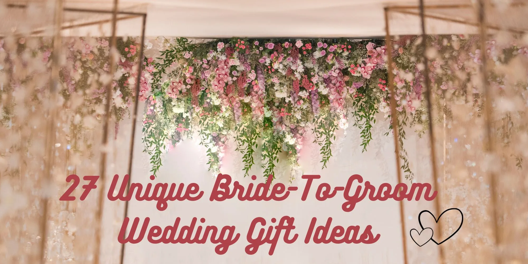 26 Unique Bride-to-Groom Wedding Gift Ideas