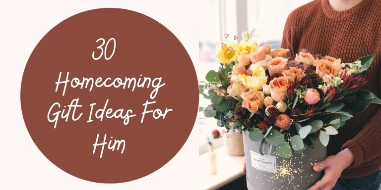 30 Thoughtful & Memorable Homecoming Gift Ideas For Him