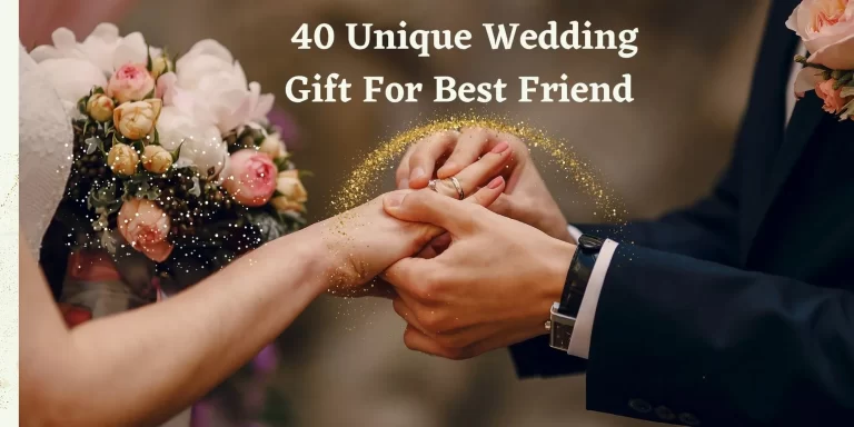40 Unique & Memorable Wedding Gifts For Best Friends