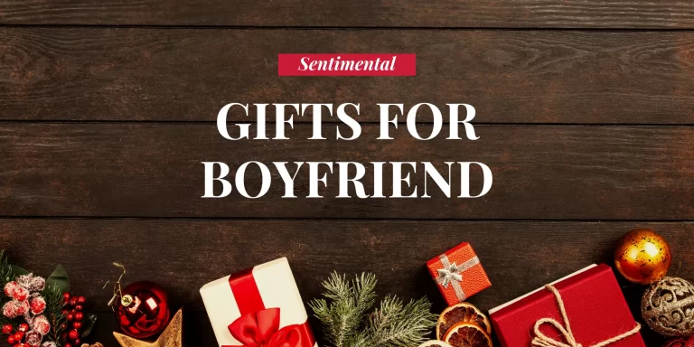 33 Sentimental Gifts for Boyfriend That Will Melt His Heart