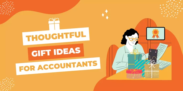 48 Thoughtful Gift Ideas for Accountants