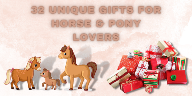 32 Unique Gifts For Horse and Pony Lovers