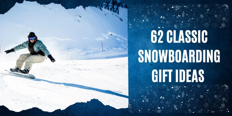 62 Best Snowboarding Gift Ideas 2023