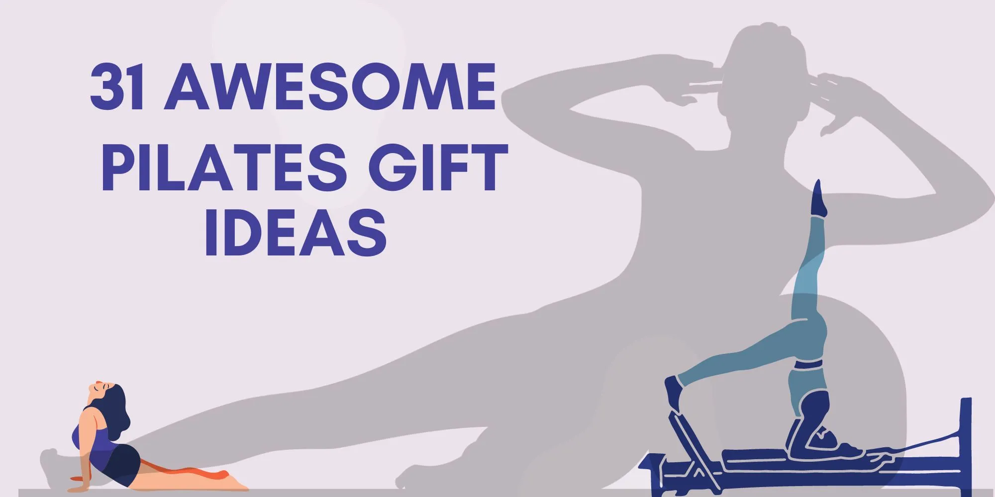 31 Awesome Pilates Gift Ideas